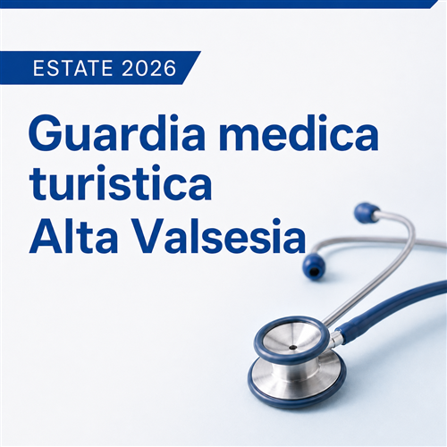 Guardia medica turistica in Alta Valsesia: il servizio attivo dal 1° agosto al 1° settembre